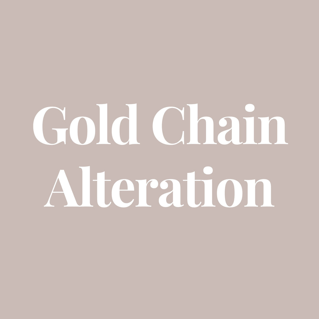 Custom Gold Chain Alteration - Add me to your order!