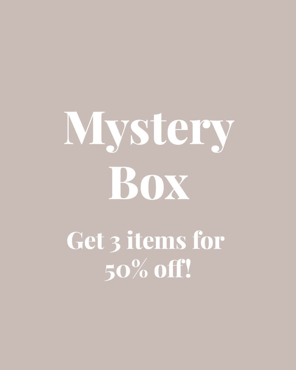 Premium Mystery Box Bundle - 3 Items For 50% Off